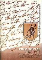 Proskovice 1394-1994